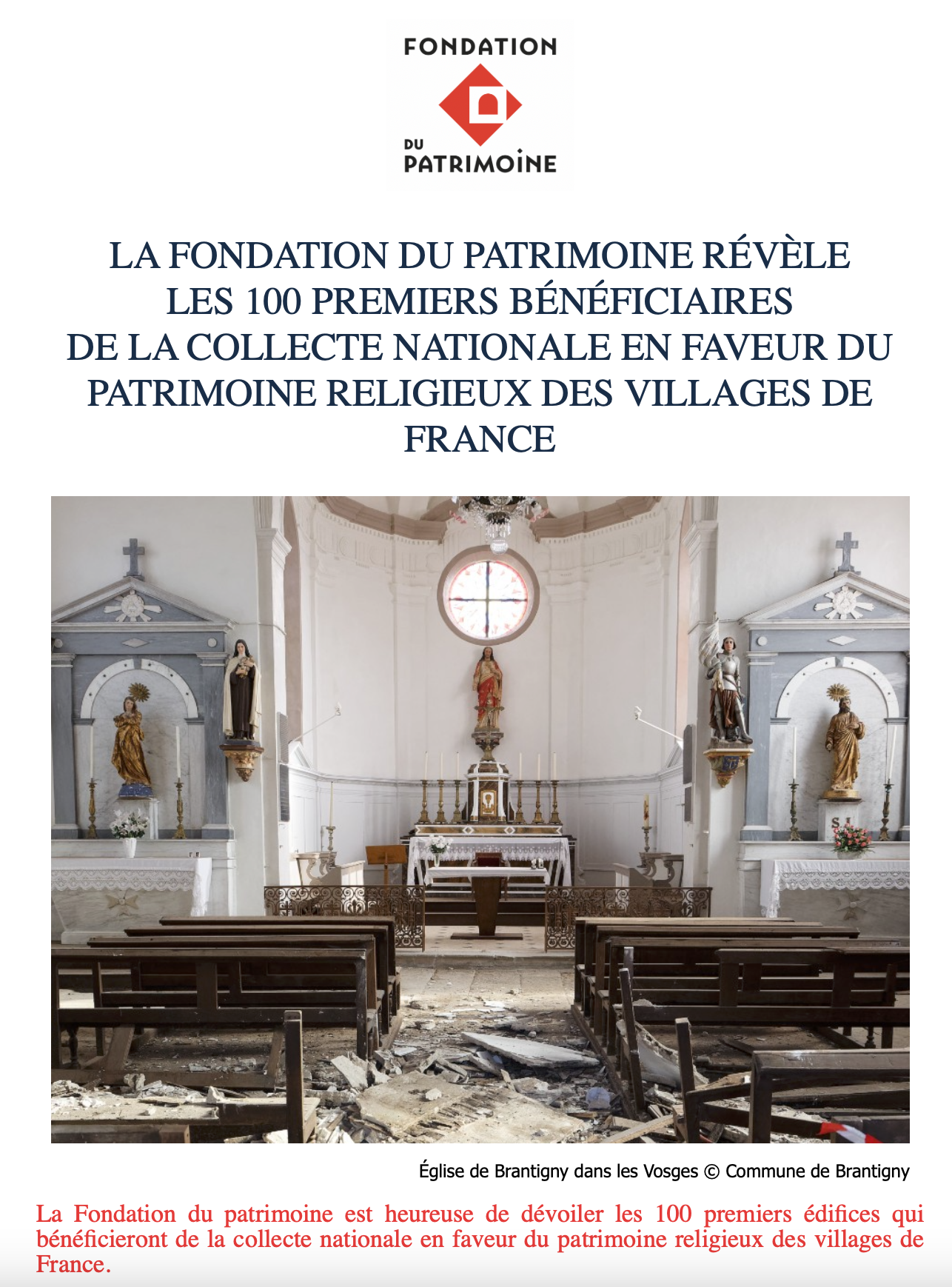 La Fondation du patrimoine est heureuse de dévoiler les 100 premiers édifices qui bénéficieront de la collecte nationale en faveur du patrimoine religieux des villages de France.